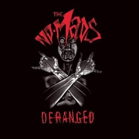 The NO-MADS - Deranged