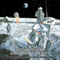 Syntetik Mizantropy - ...and it has always been...
