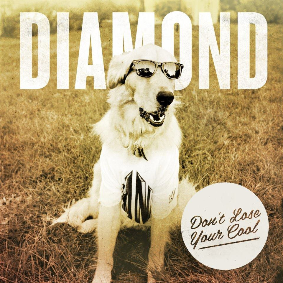 Diamond - Don't Lose Your Cool (EP)