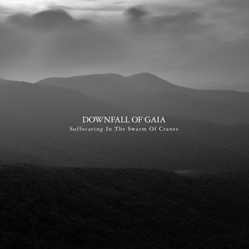 Downfall of Gaia - Suffocating in the Swarm of Cranes