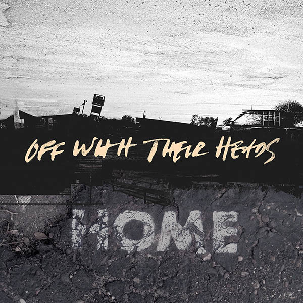 Off With Their Heads – Home
