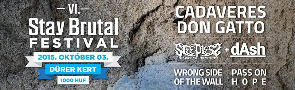 Emlékeztető: Szombaton Stay Brutal fesztivál a Dürerben