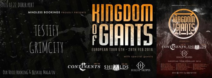 NUSKULL AJÁNLÓ:  Kingdom of Giants (USA), Shields (UK), High Hopes (UK) a Dürer Kertben!